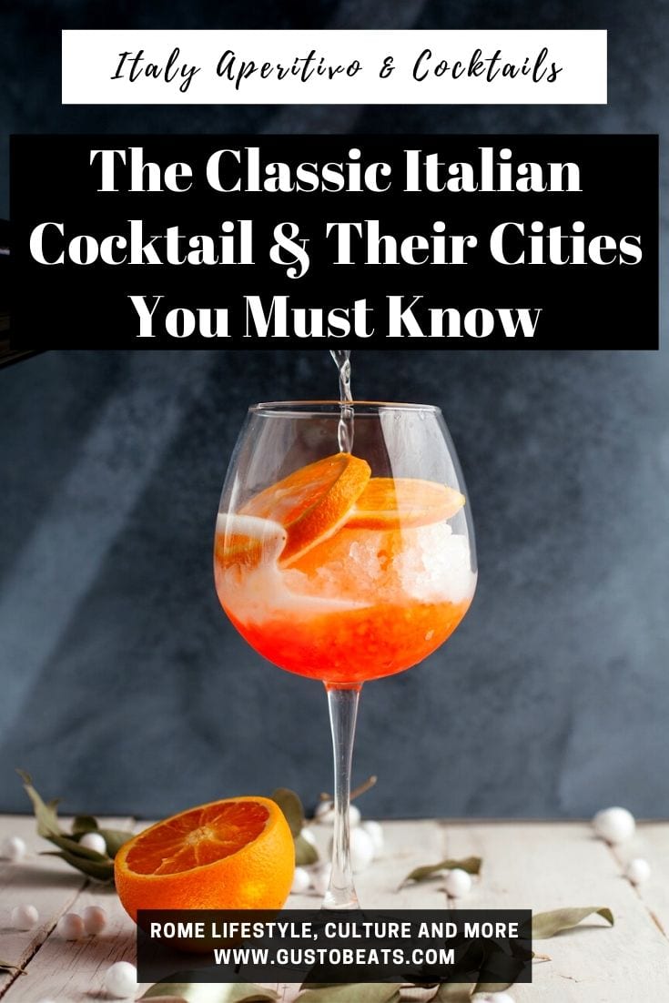 Gustobeats The Classic Italian Cocktails And Their Cities Pinterest Pin Image3 